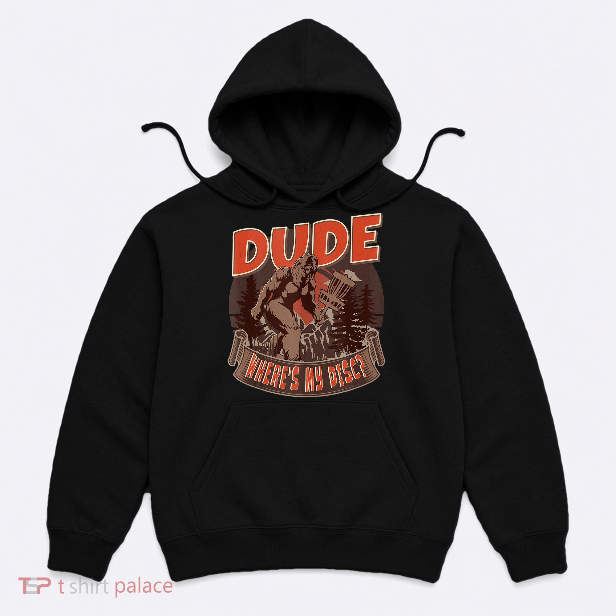 Disc Golf Dude Wheres My Disc II Hoodie