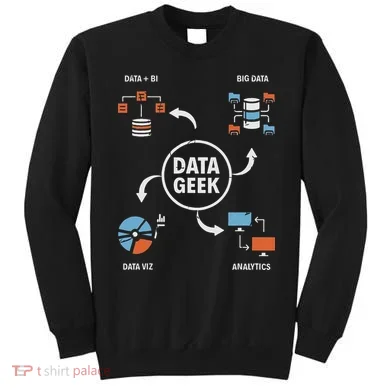 Data Geek Data Scientist Science Statistics Data Analyst Sweatshirt