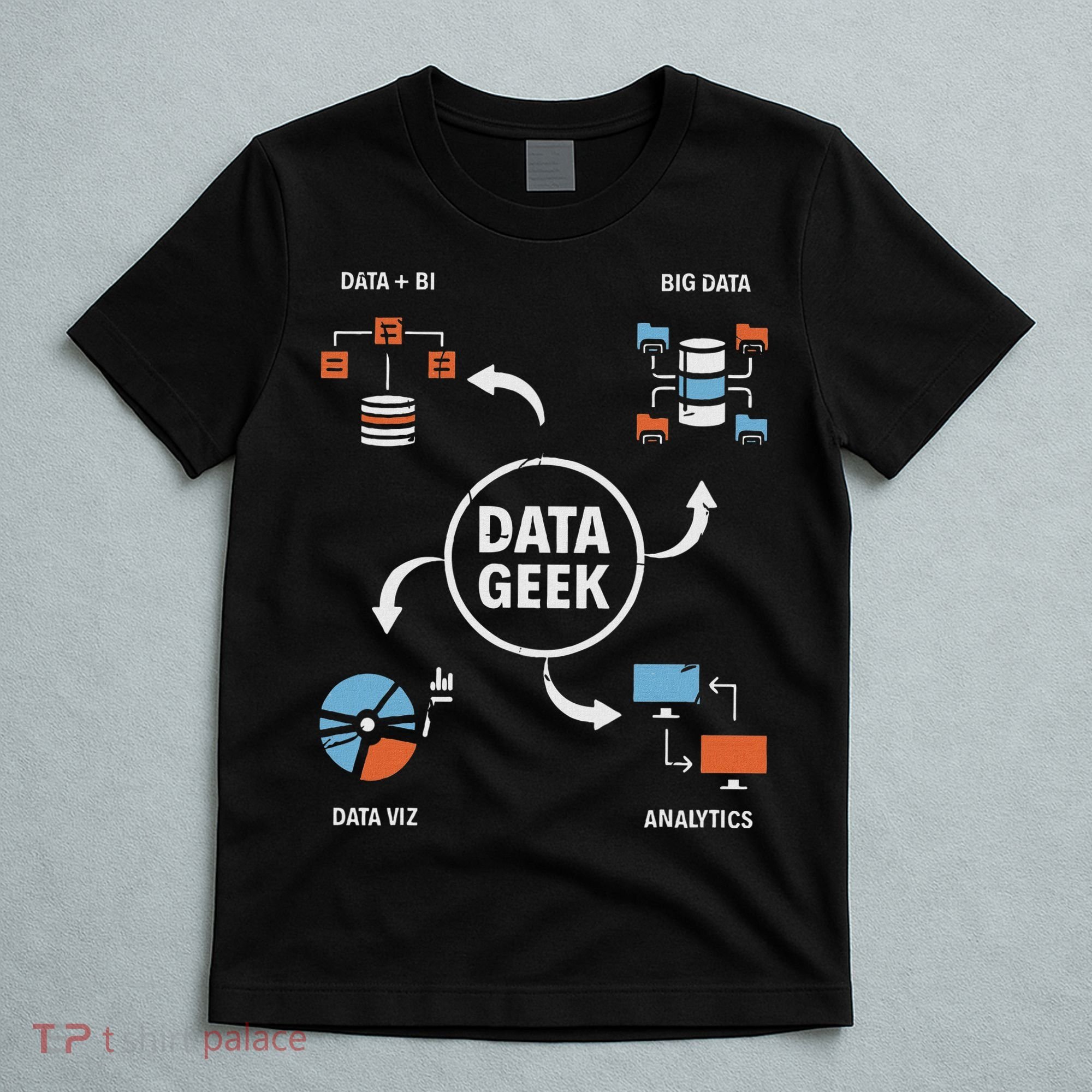 Data Geek Data Scientist Science Statistics Data Analyst T-Shirt