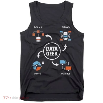 Data Geek Data Scientist Science Statistics Data Analyst Tank Top