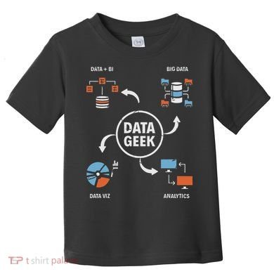 Data Geek Data Scientist Science Statistics Data Analyst Toddler T-Shirt