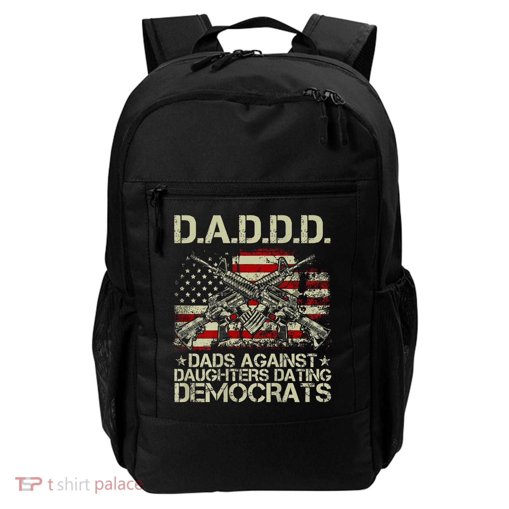 Daddd Gun Dads Against Daughters Dating Democrats Backpack