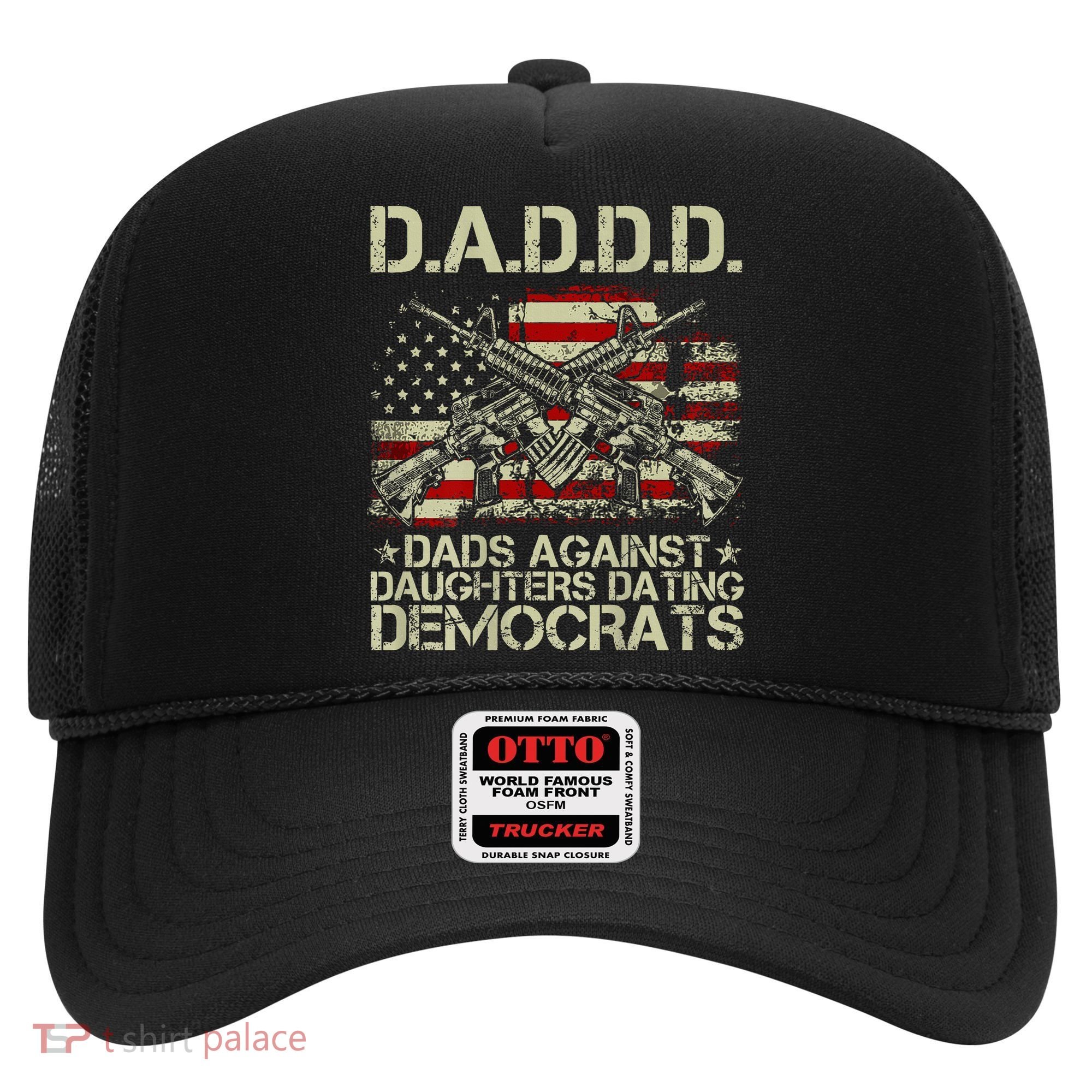 Daddd Gun Dads Against Daughters Dating Democrats Hat