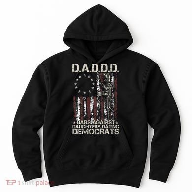 Daddd Gun Dads Against Daughters Dating Democrats Hoodie