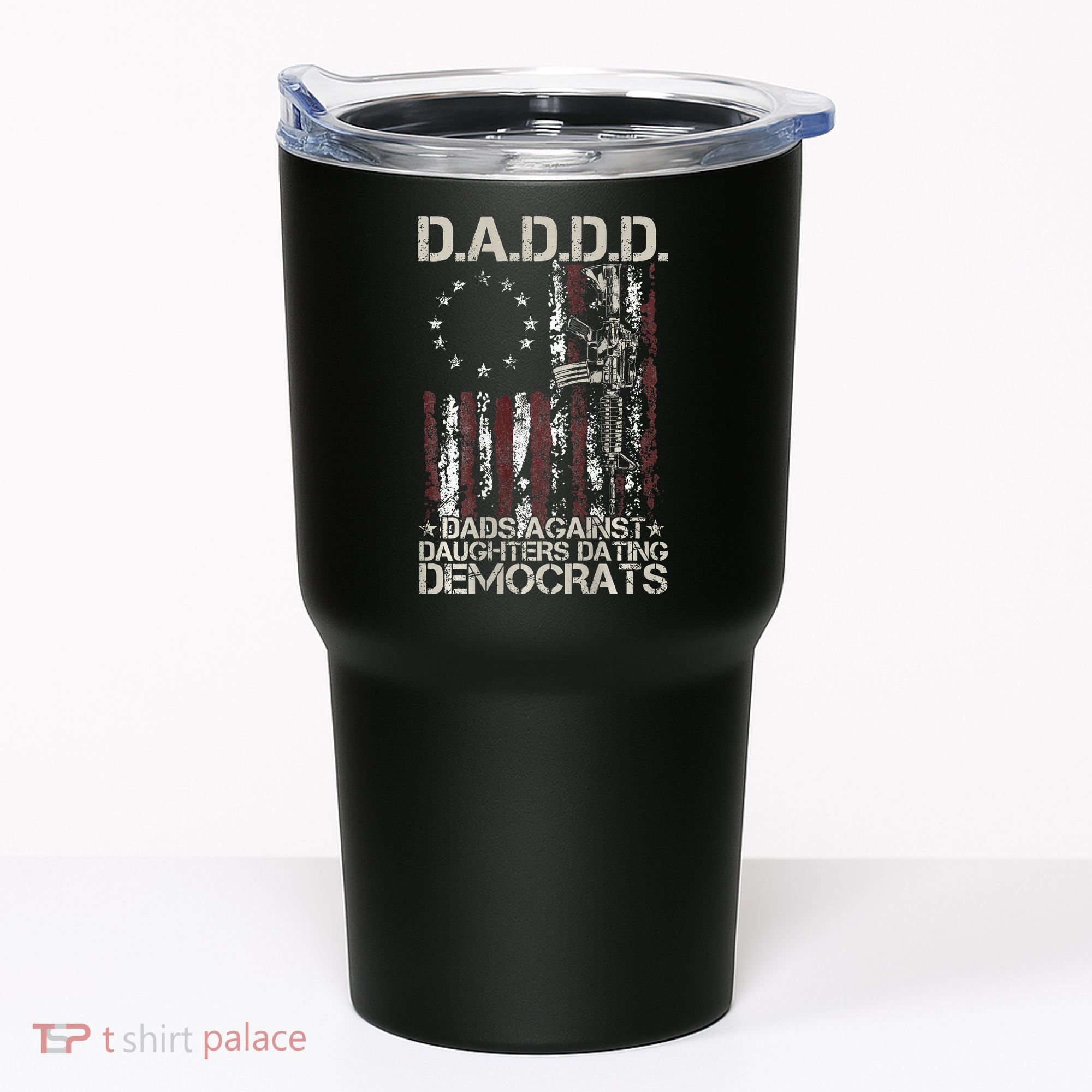 Daddd Gun Dads Against Daughters Dating Democrats Tumbler