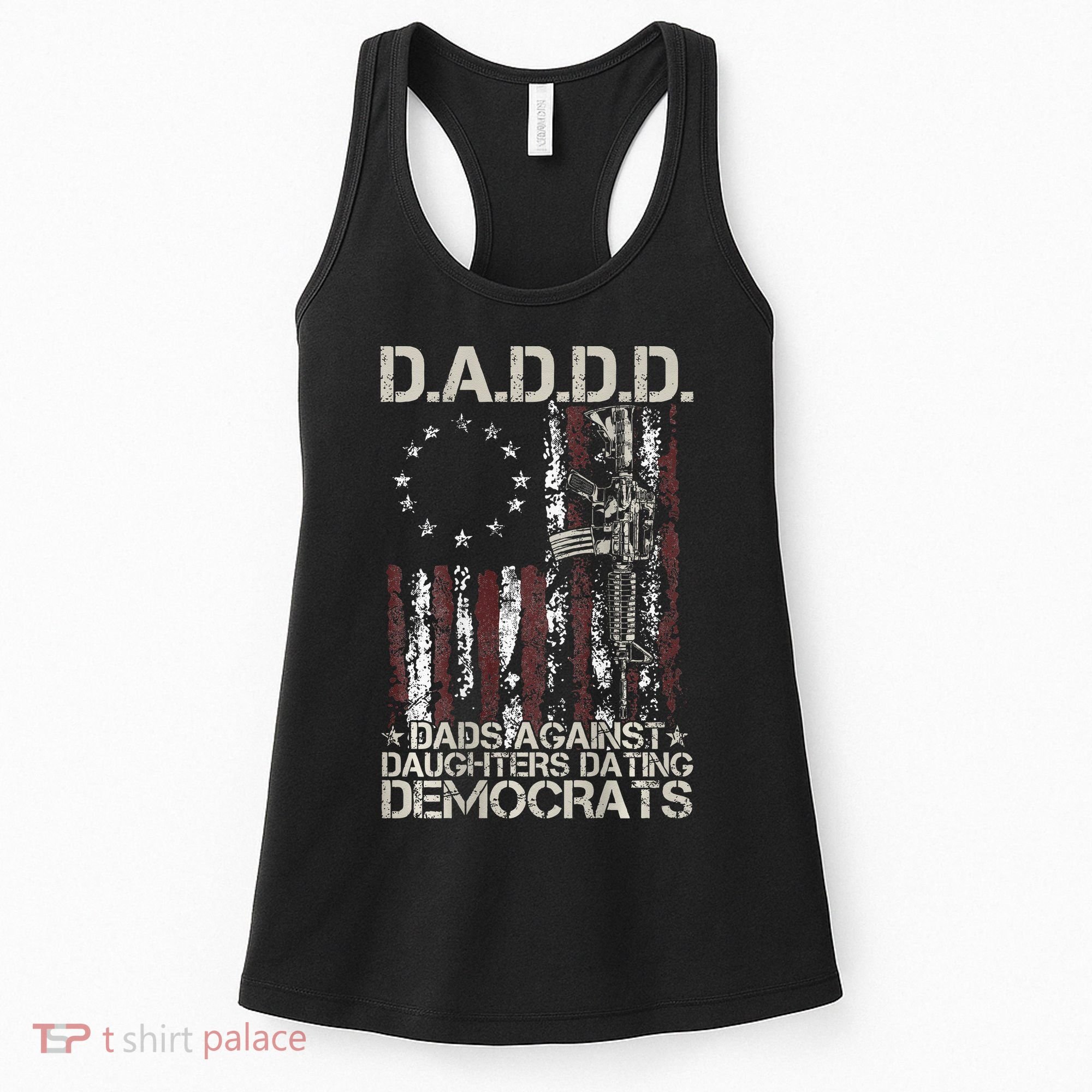 Daddd Gun Dads Against Daughters Dating Democrats Women's Tank Top