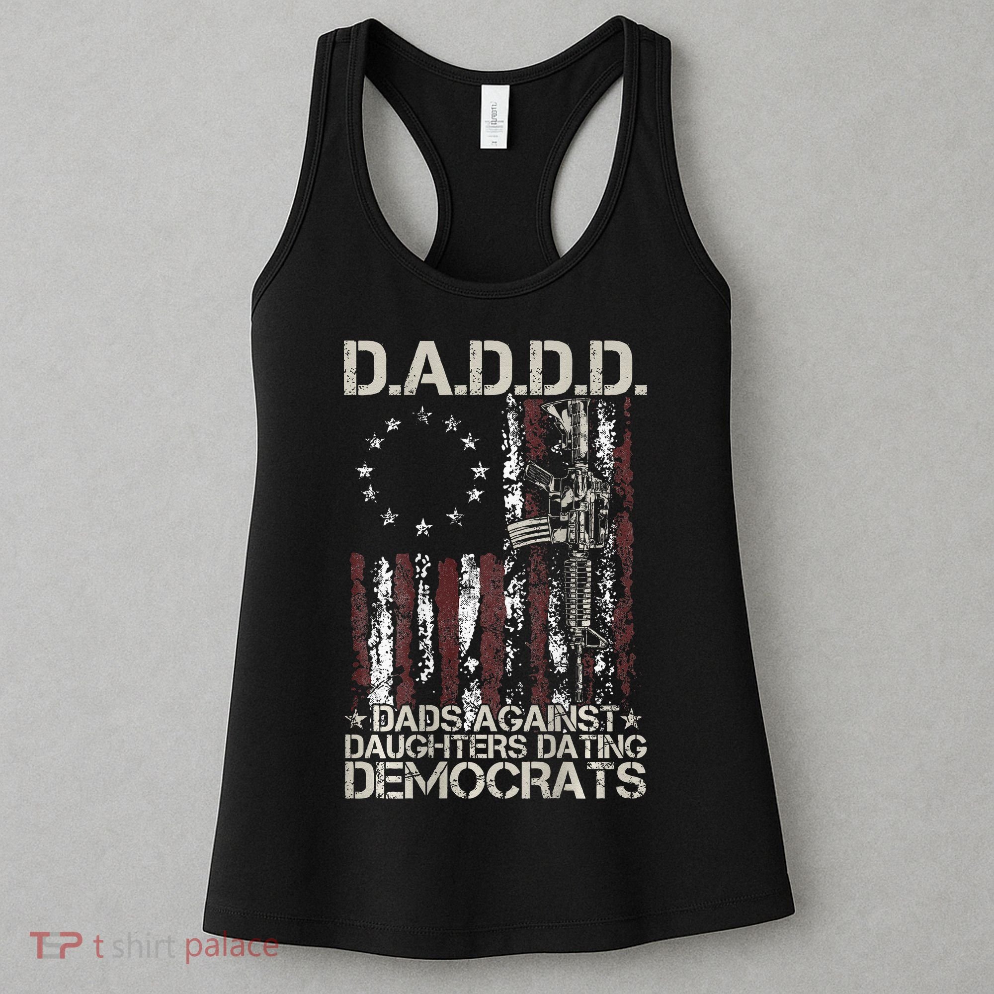 Daddd Gun Dads Against Daughters Dating Democrats Women's Tank Top
