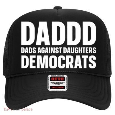 Daddd Gift Dads Against Daughters Dating Democrats Cool Gift Hat