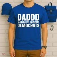 Daddd Gift Dads Against Daughters Dating Democrats Cool Gift T-Shirt thumb 6