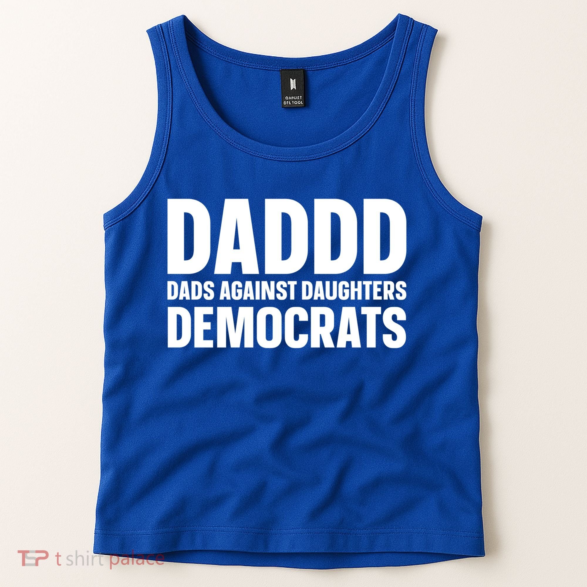 Daddd Gift Dads Against Daughters Dating Democrats Cool Gift Tank Top