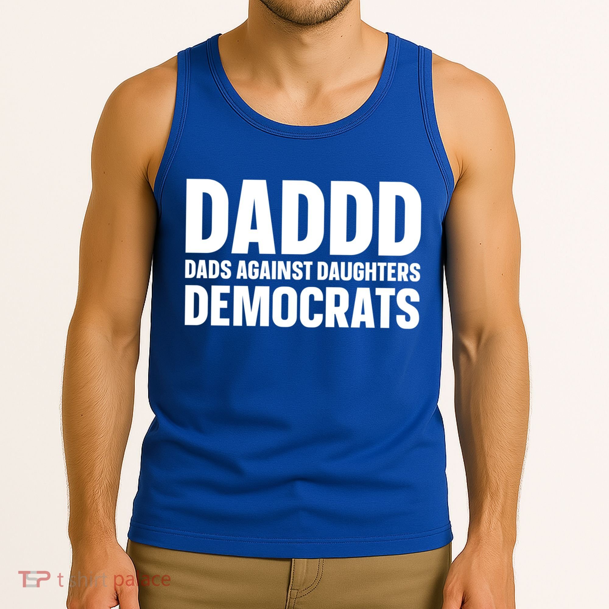 Daddd Gift Dads Against Daughters Dating Democrats Cool Gift Tank Top