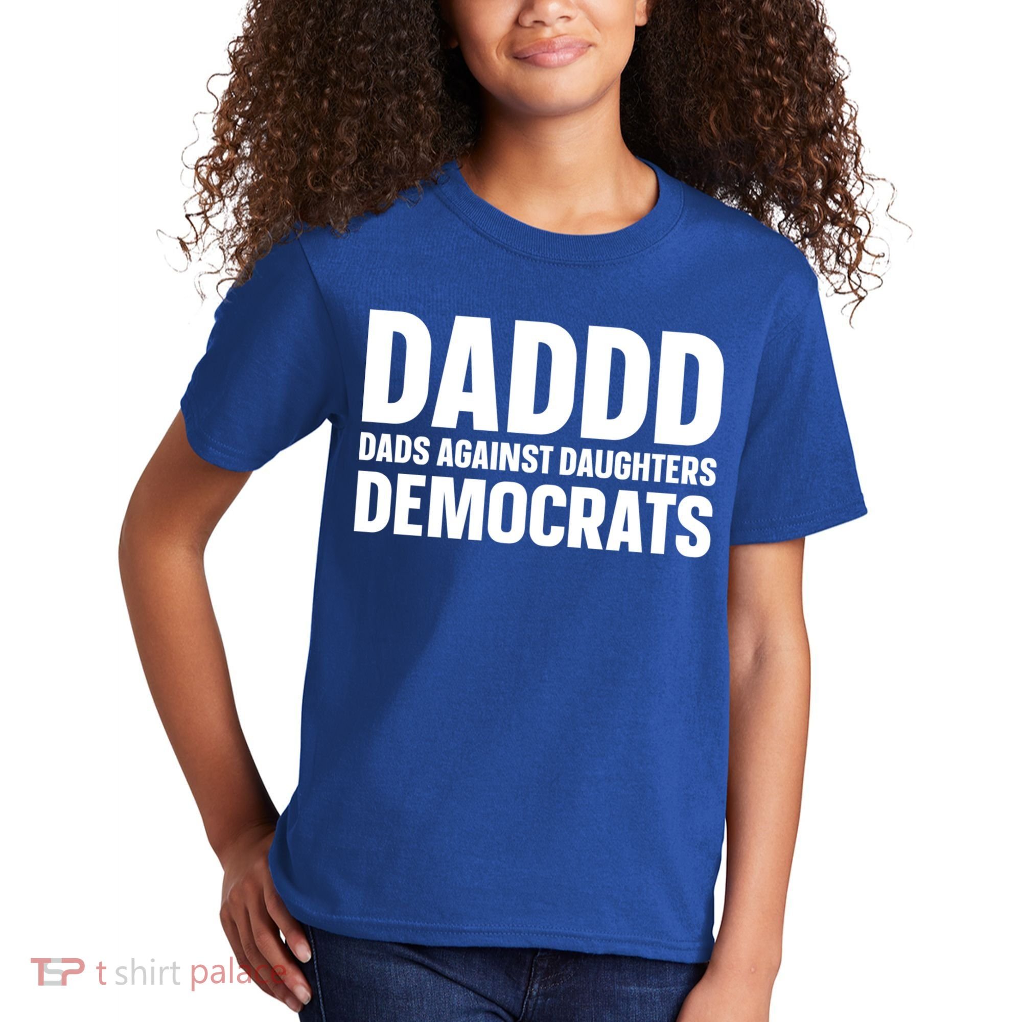 Daddd Gift Dads Against Daughters Dating Democrats Cool Gift Kids T-Shirt
