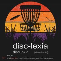 Disc Golf disclexia disc golf meme funny disc golf Long Sleeve Shirt thumb 2
