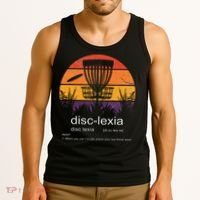 Disc Golf disclexia disc golf meme funny disc golf Tank Top thumb 3