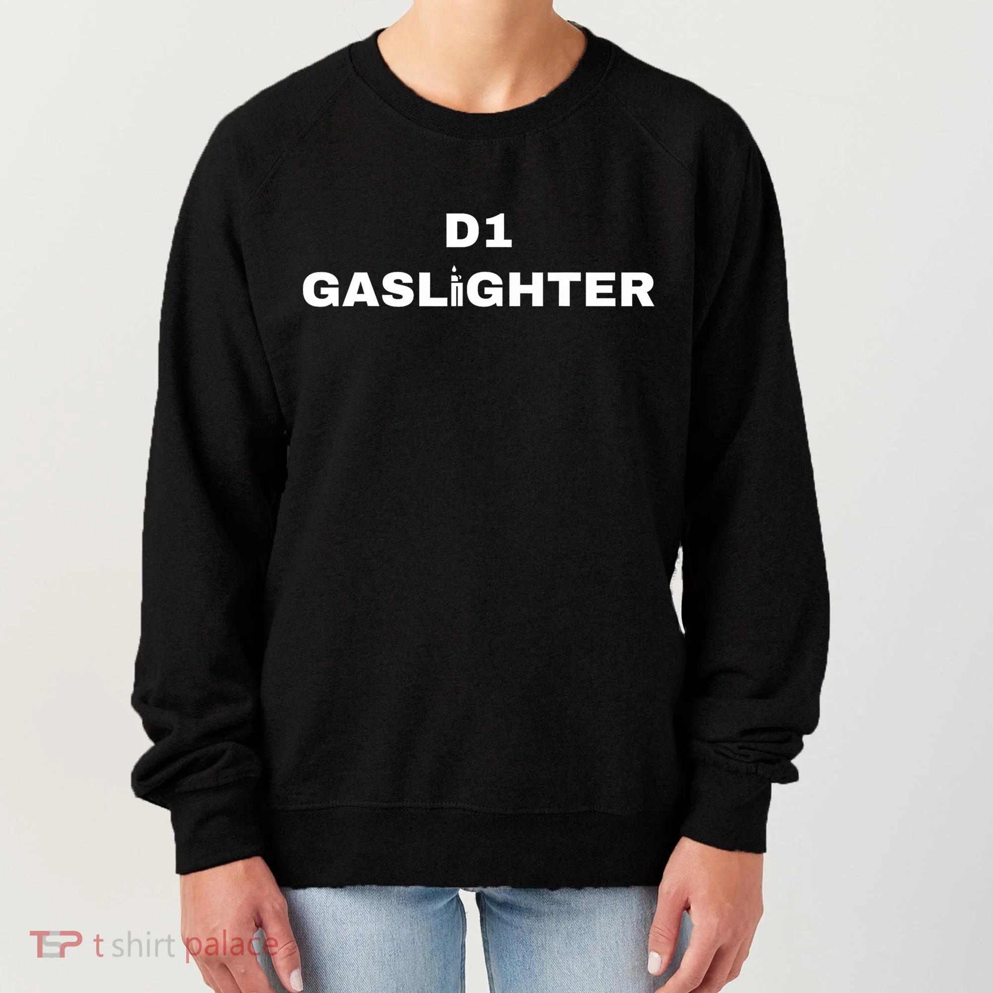 D1 Gaslighter Women's Sweatshirt