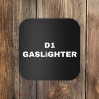 D1 Gaslighter Coaster thumb 0