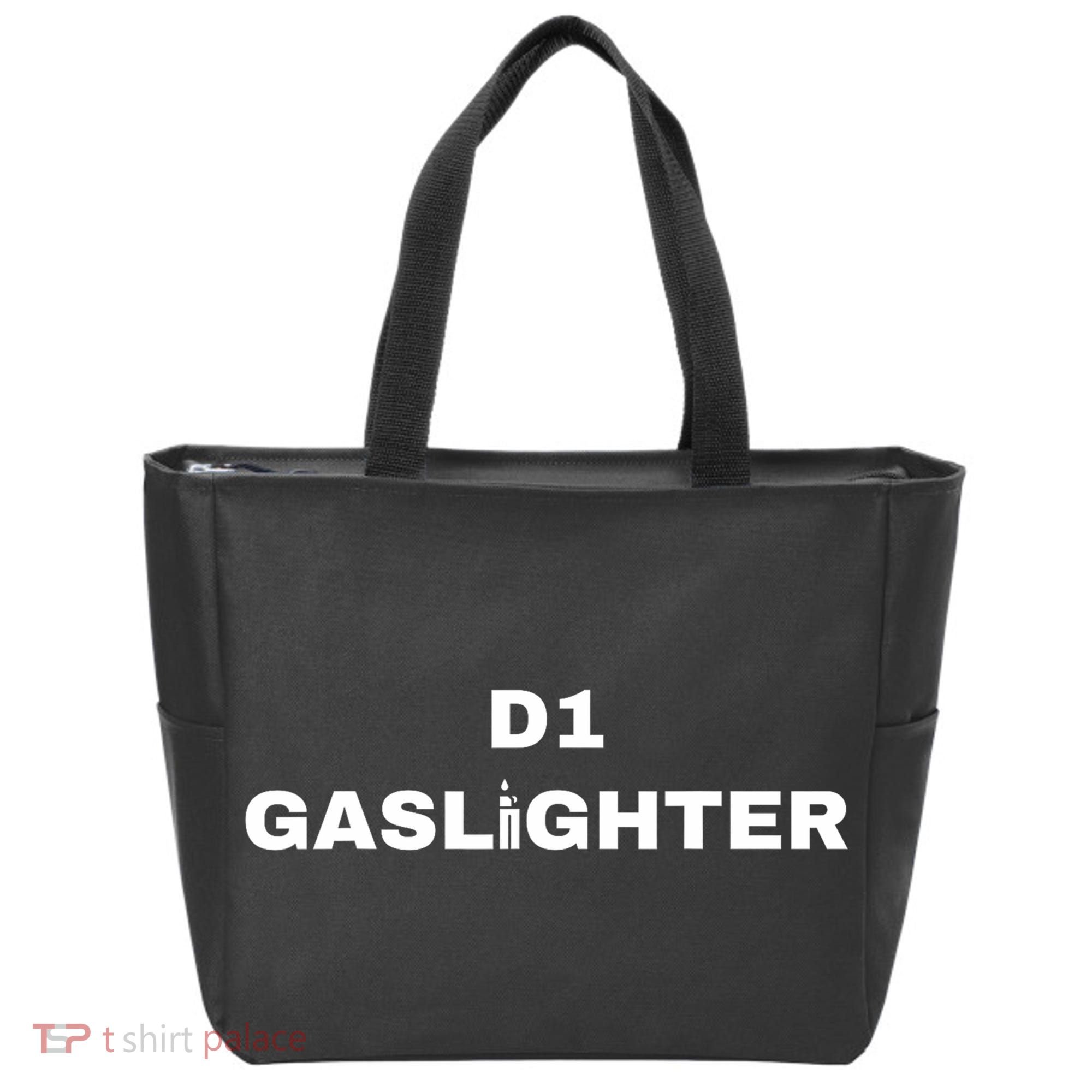 D1 Gaslighter Tote Bag
