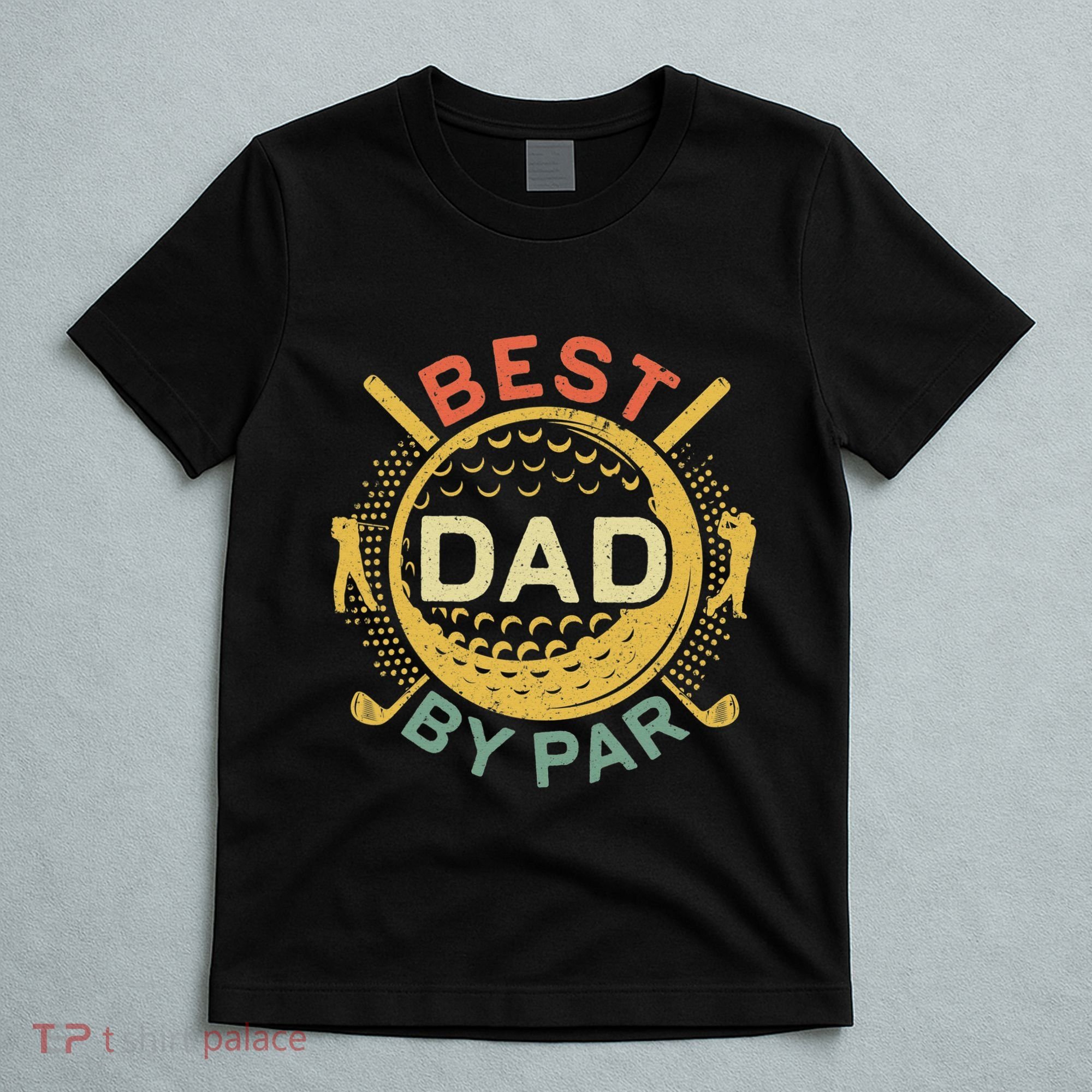 Disc Golf Fathers Best Dad By Par Funny Golf Gift T-Shirt