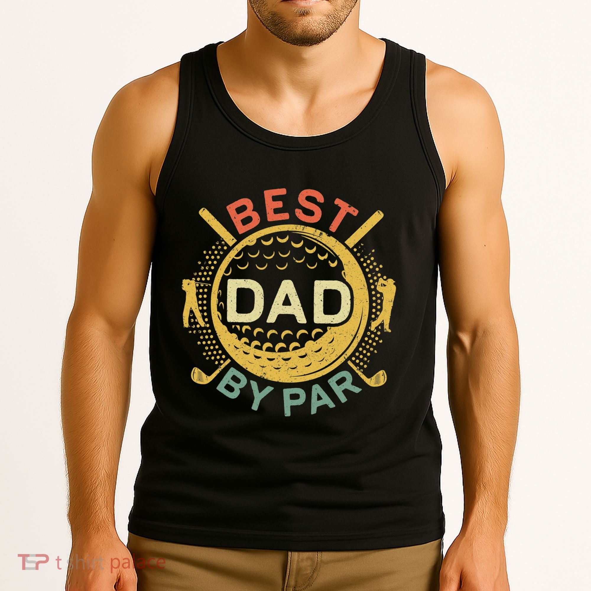 Disc Golf Fathers Best Dad By Par Funny Golf Gift Tank Top