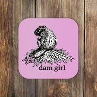Dam Girl Funny Beaver Meme Coaster thumb 0