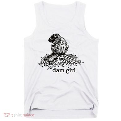 Dam Girl Funny Beaver Meme Tank Top