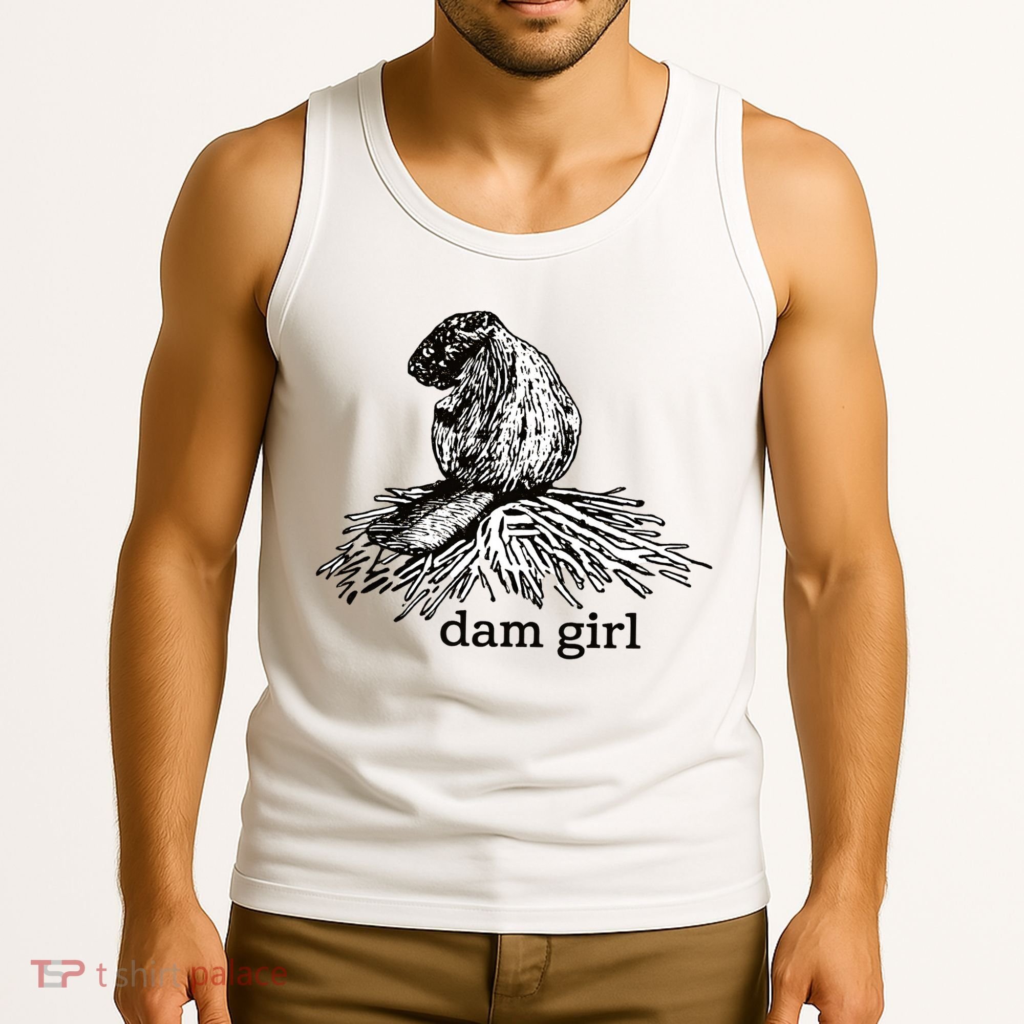 Dam Girl Funny Beaver Meme Tank Top