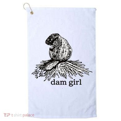 Dam Girl Funny Beaver Meme Golf Towel