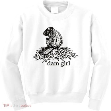 Dam Girl Funny Beaver Meme Kids Sweatshirt