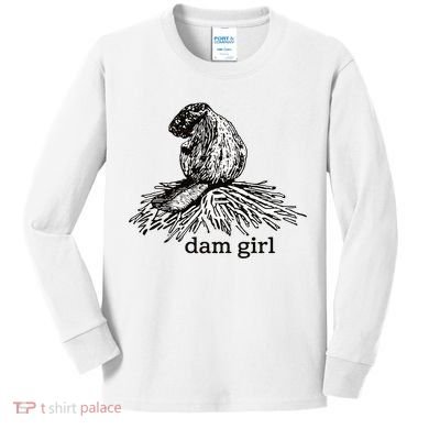 Dam Girl Funny Beaver Meme Kids Long Sleeve Shirt