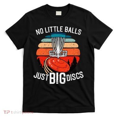 Disc Golf Funny Disc Golf Tee Disc Golf Player T-Shirt