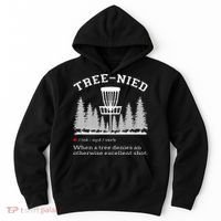 Disc Golf Funny Stupid Tree Treenied IV Hoodie thumb 0
