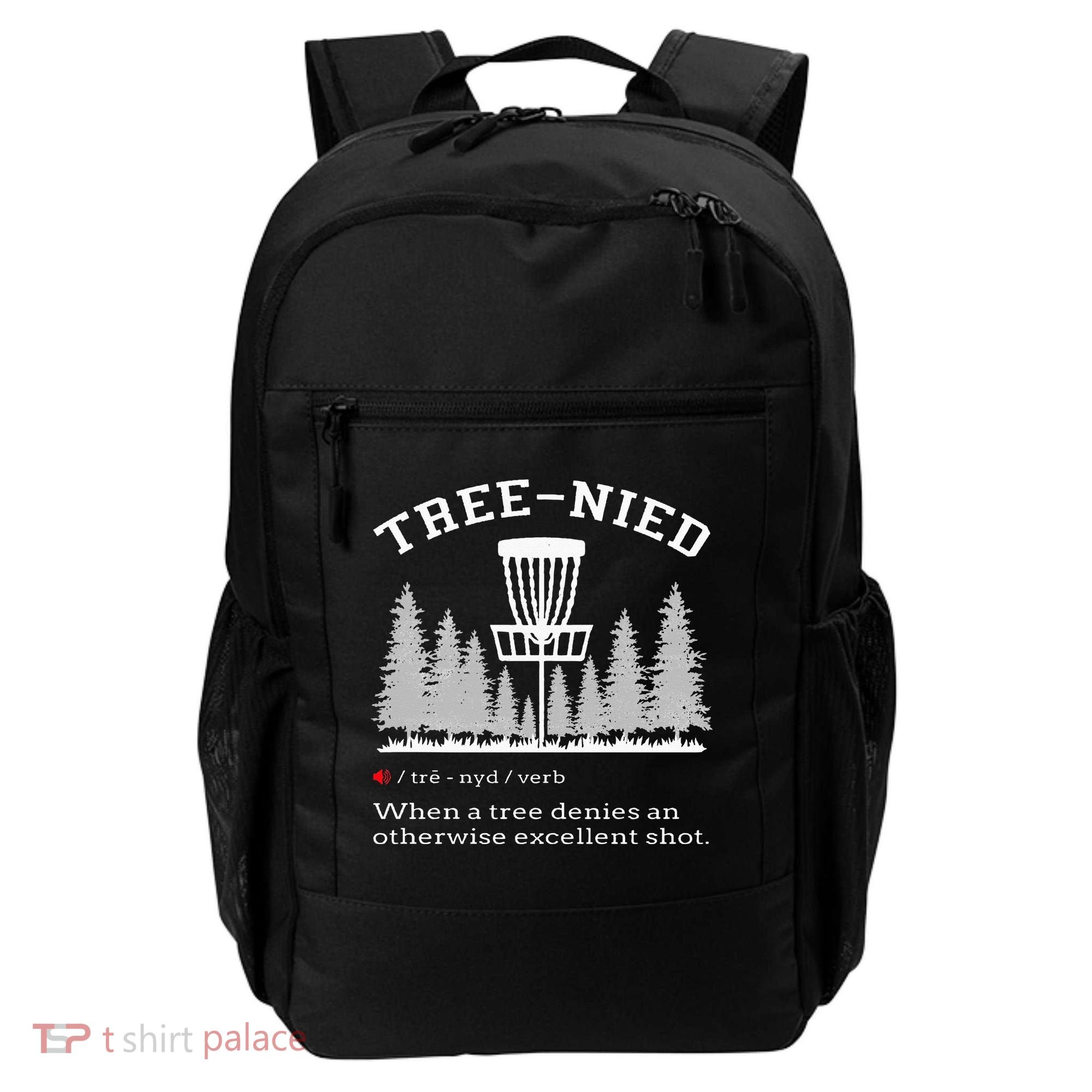 Disc Golf Funny Stupid Tree Treenied IV Backpack