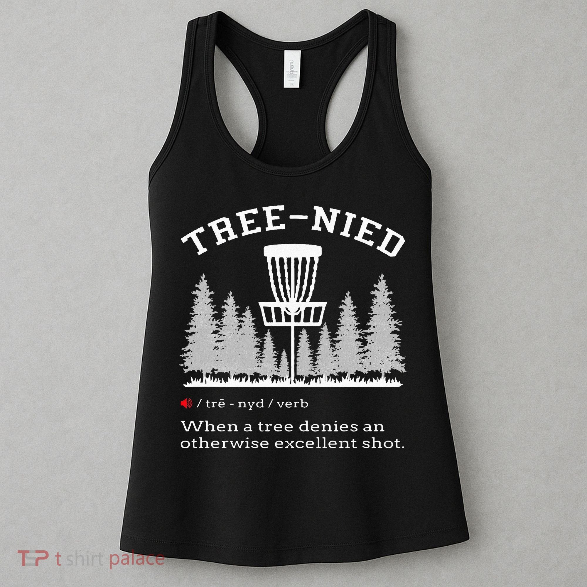 Disc Golf Funny Stupid Tree Treenied IV Women's Tank Top