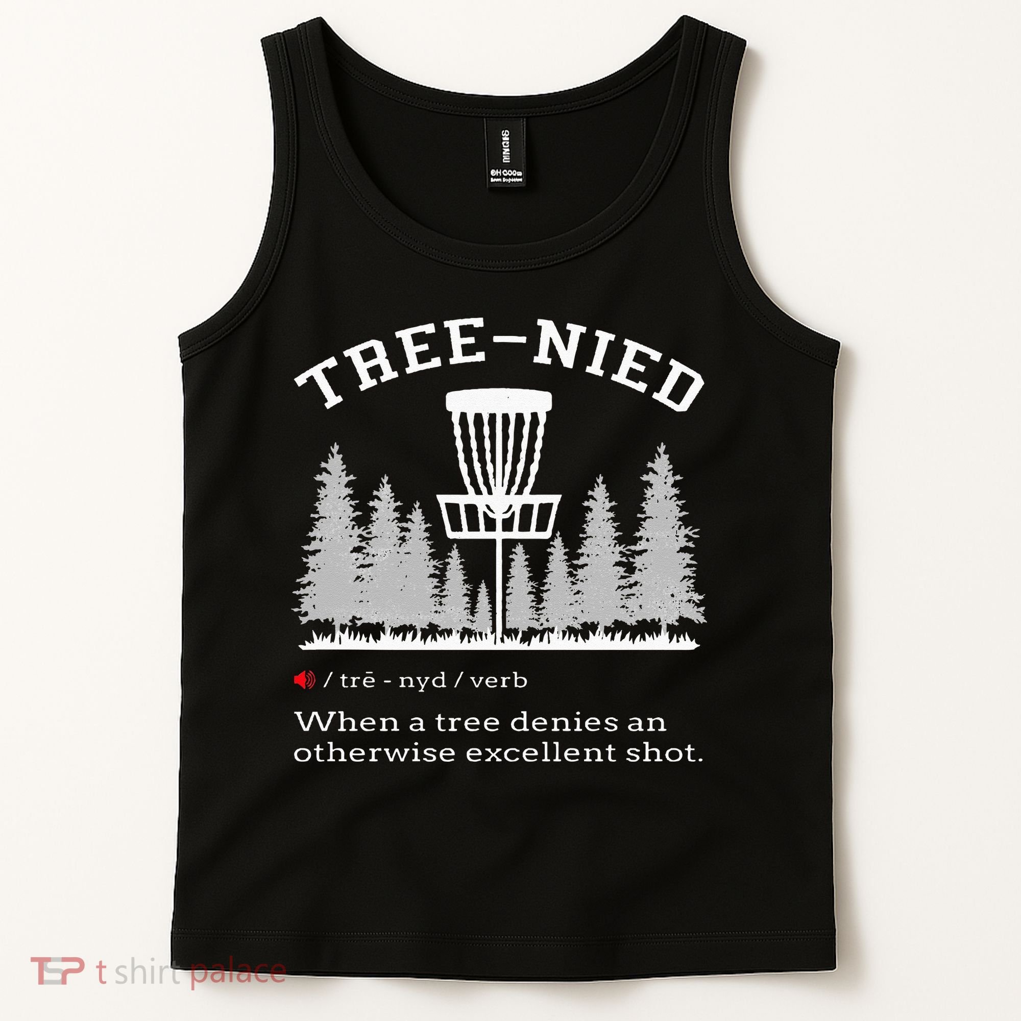 Disc Golf Funny Stupid Tree Treenied IV Tank Top