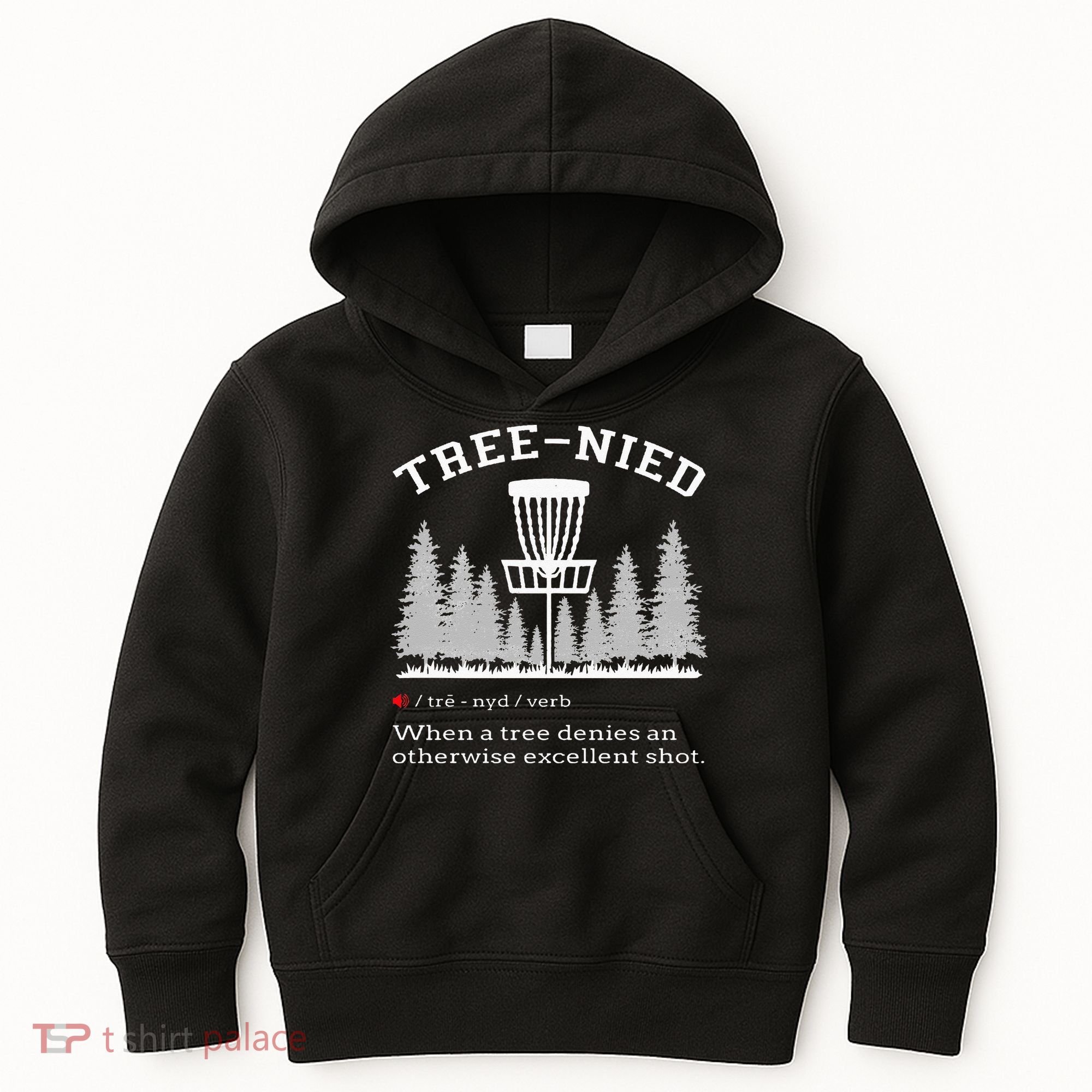 Disc Golf Funny Stupid Tree Treenied IV Kids Hoodie