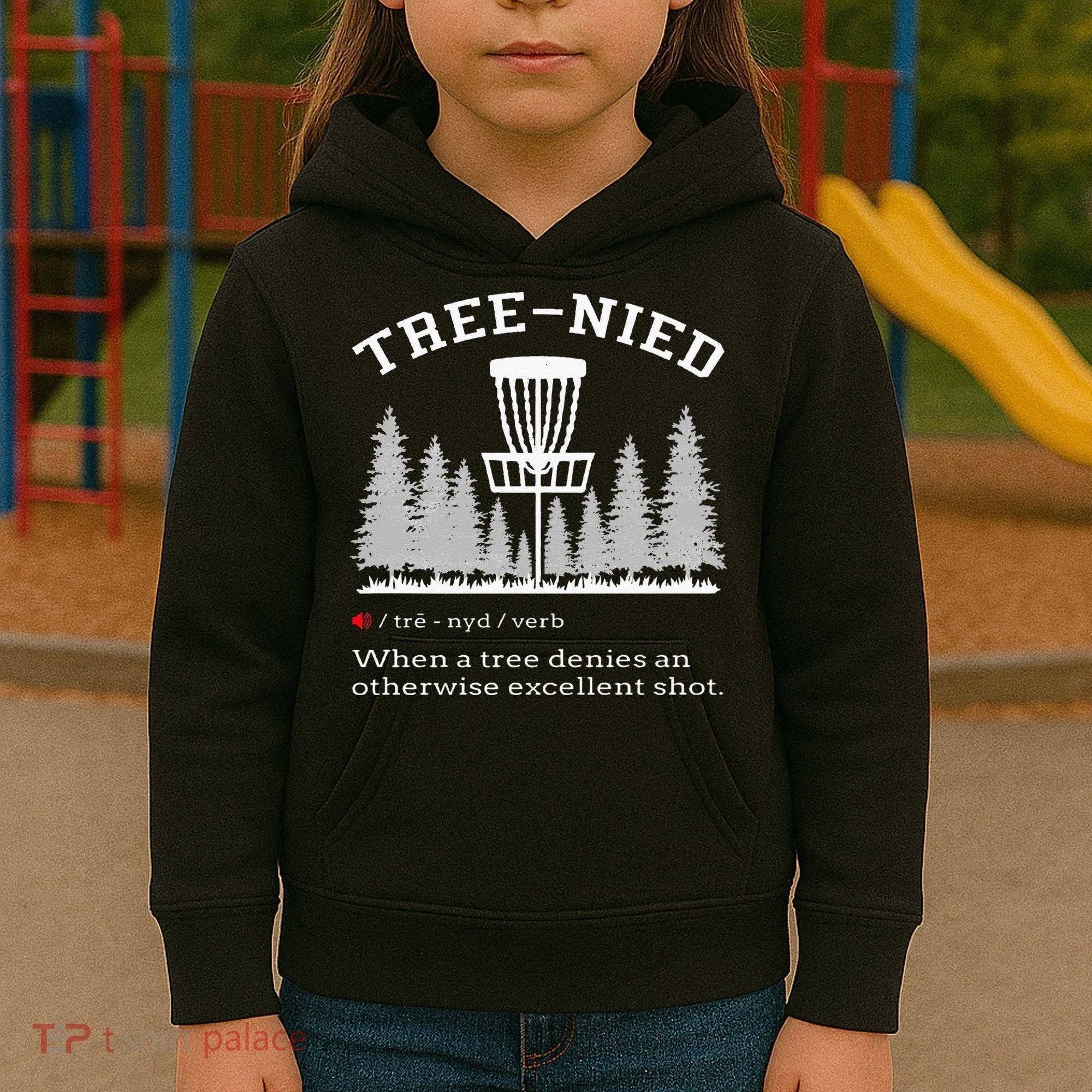 Disc Golf Funny Stupid Tree Treenied IV Kids Hoodie