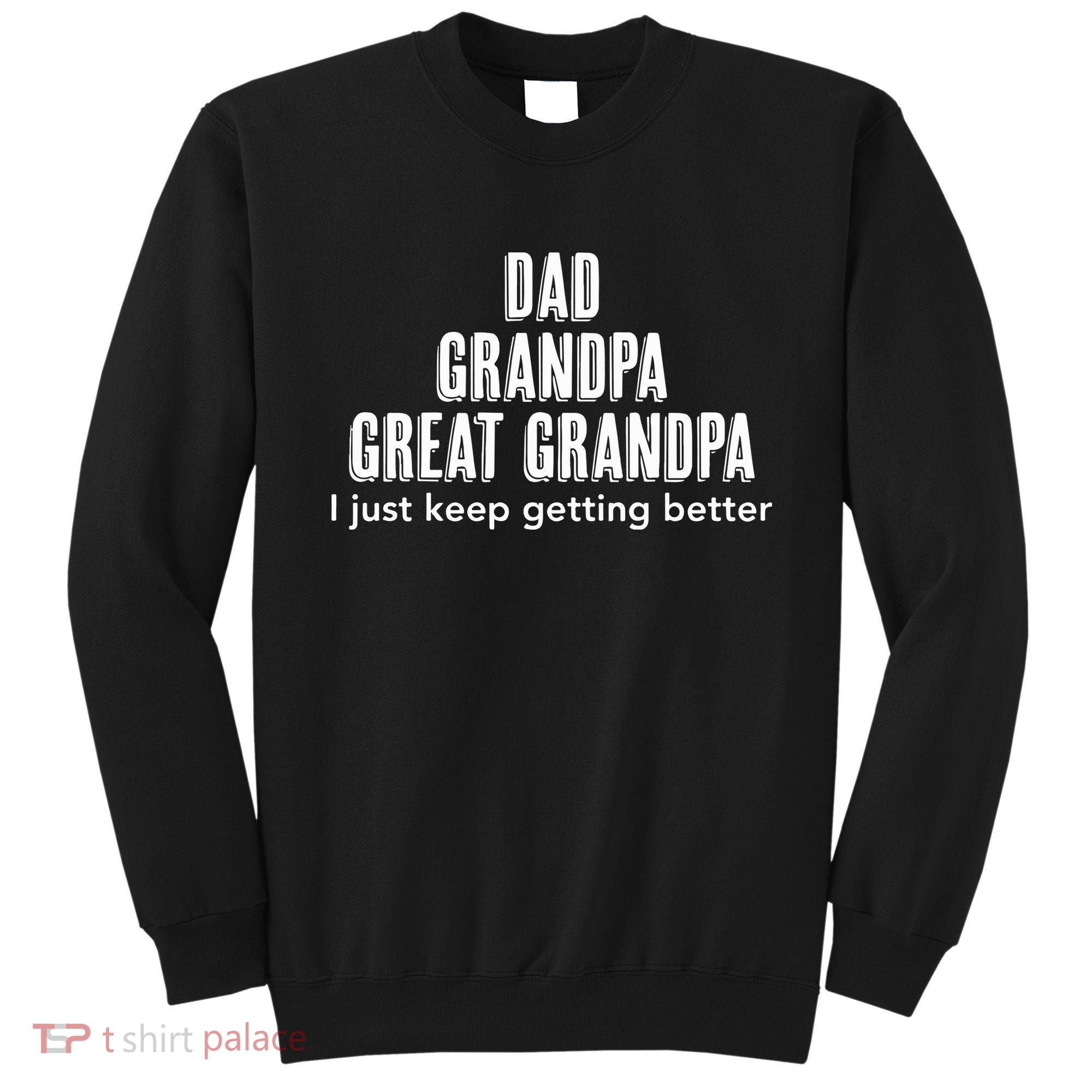 Dad Grandpa Fathers Day Gift Cool Sweatshirt