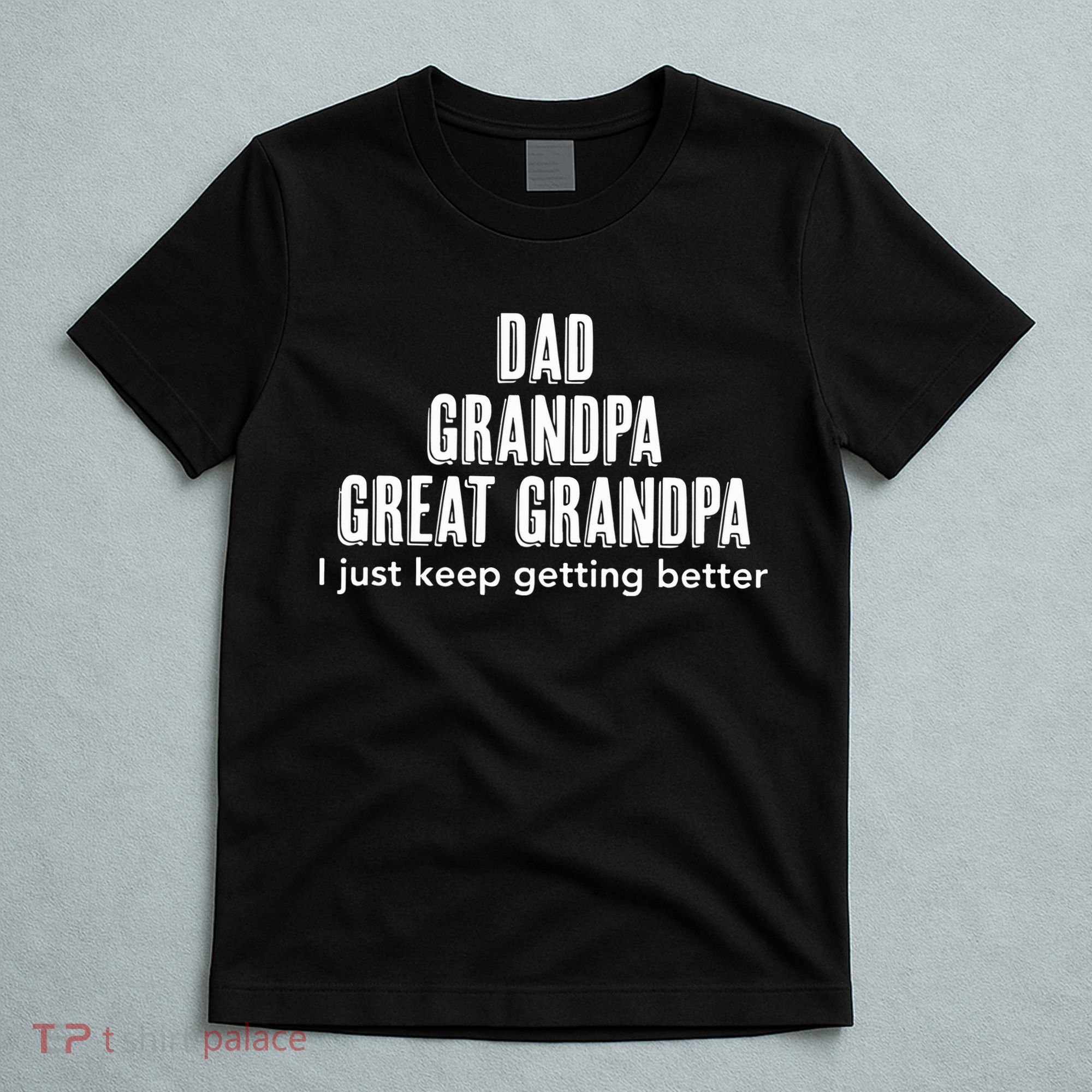 Dad Grandpa Fathers Day Gift Cool T-Shirt