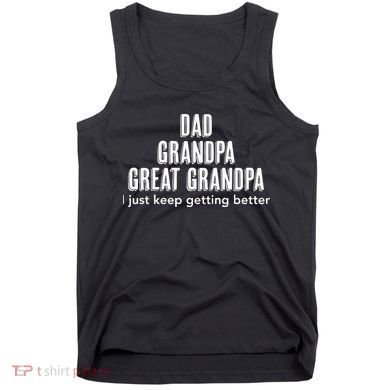 Dad Grandpa Fathers Day Gift Cool Tank Top