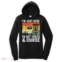 Disc Golf Frisbee I'm Just Here To Hit Trees And Curse Women's Hoodie thumb 0