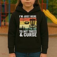 Disc Golf Frisbee I'm Just Here To Hit Trees And Curse Kids Hoodie thumb 3