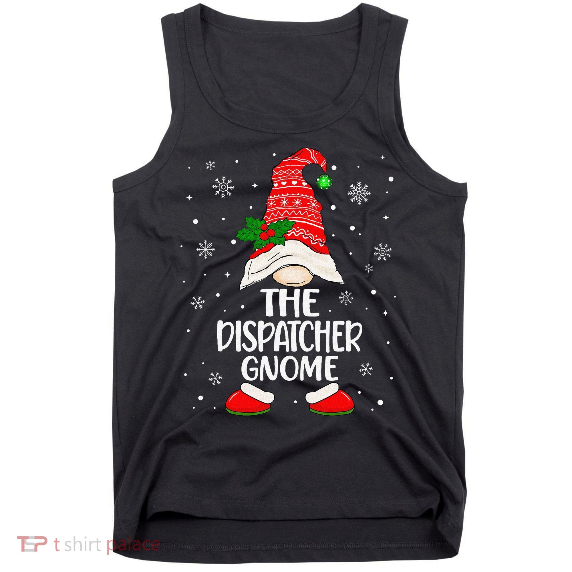 Dispatcher Gnome Funny Dispatch Christmas Pajama.png Tank Top