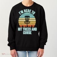 Disc Golf Funny Hit Trees And Curse Retro Disc Golf Gi T Women's Sweatshirt thumb 0