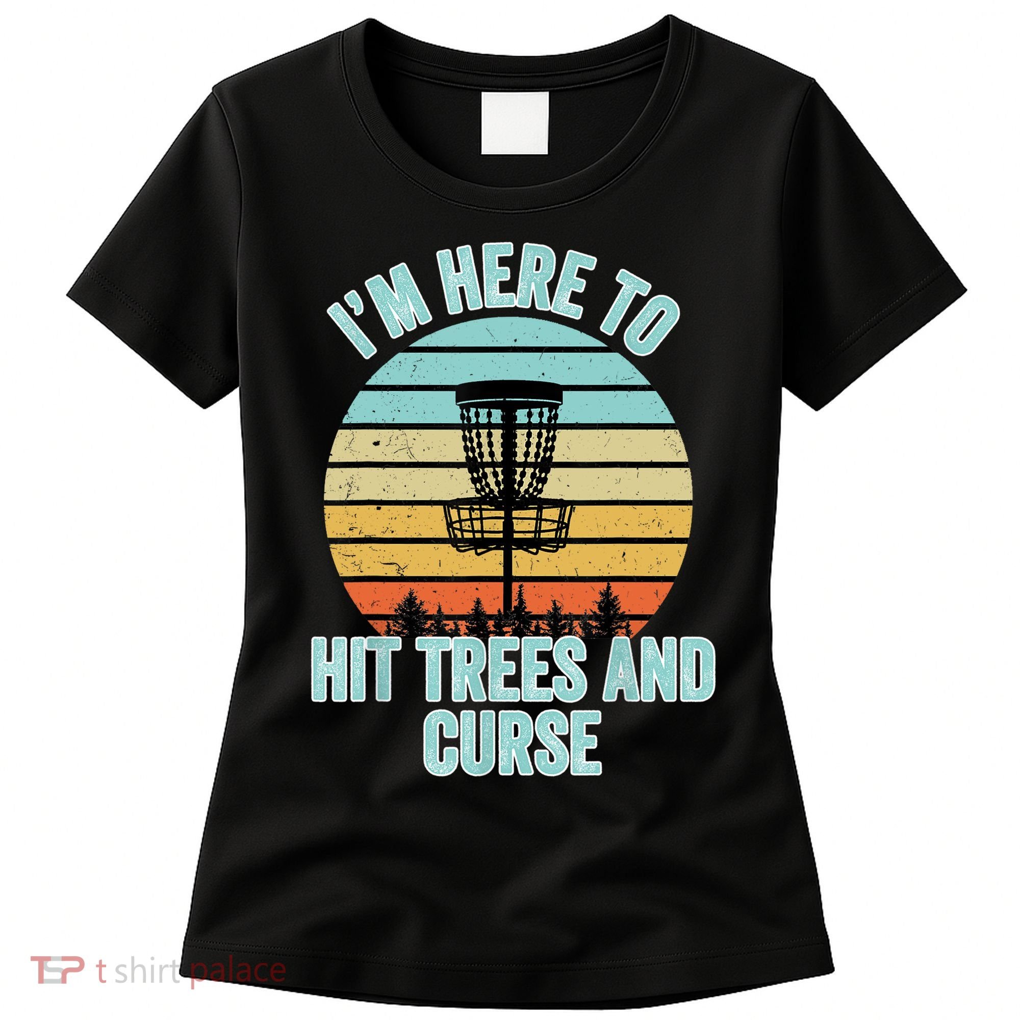 Disc Golf Funny Hit Trees And Curse Retro Disc Golf Gi T Women's T-Shirt