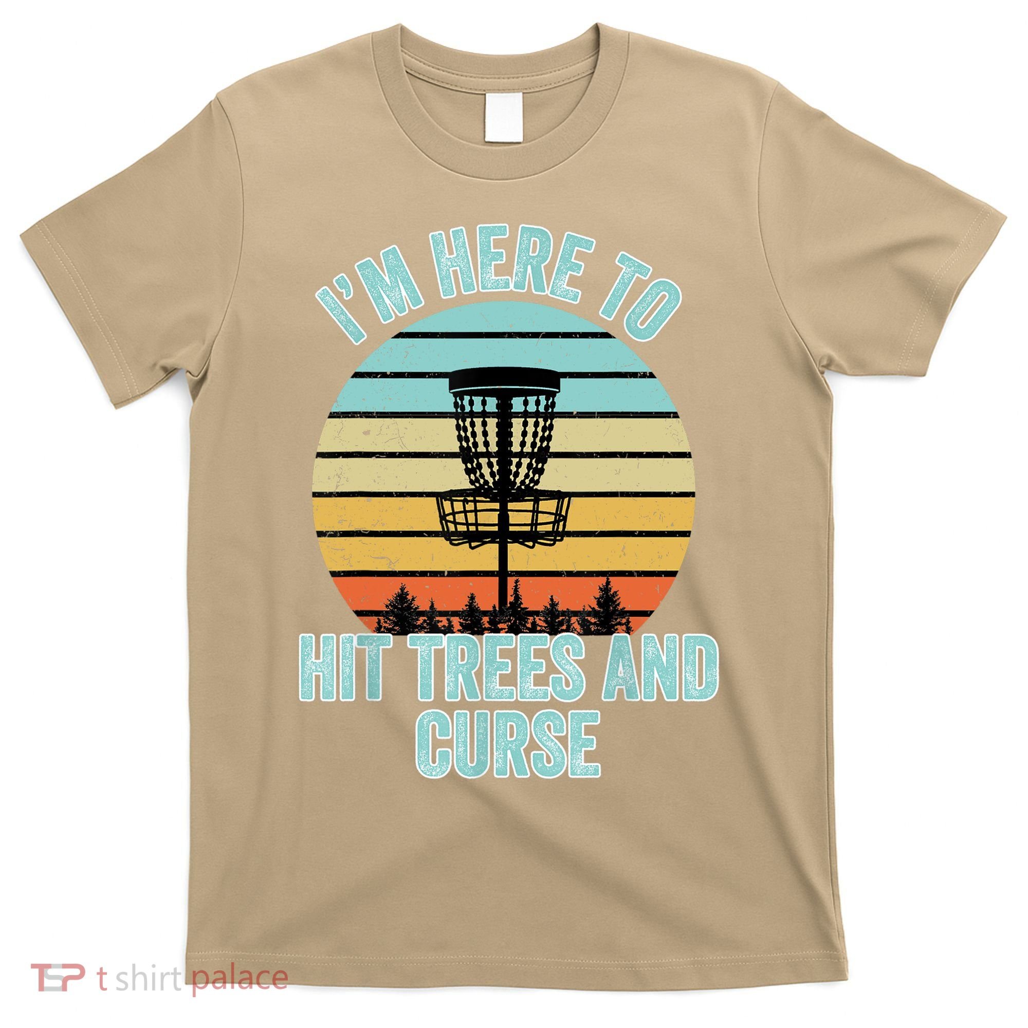 Disc Golf Funny Hit Trees And Curse Retro Disc Golf Gi T T-Shirt