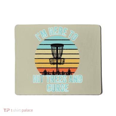 Disc Golf Funny Hit Trees And Curse Retro Disc Golf Gi T Mousepad