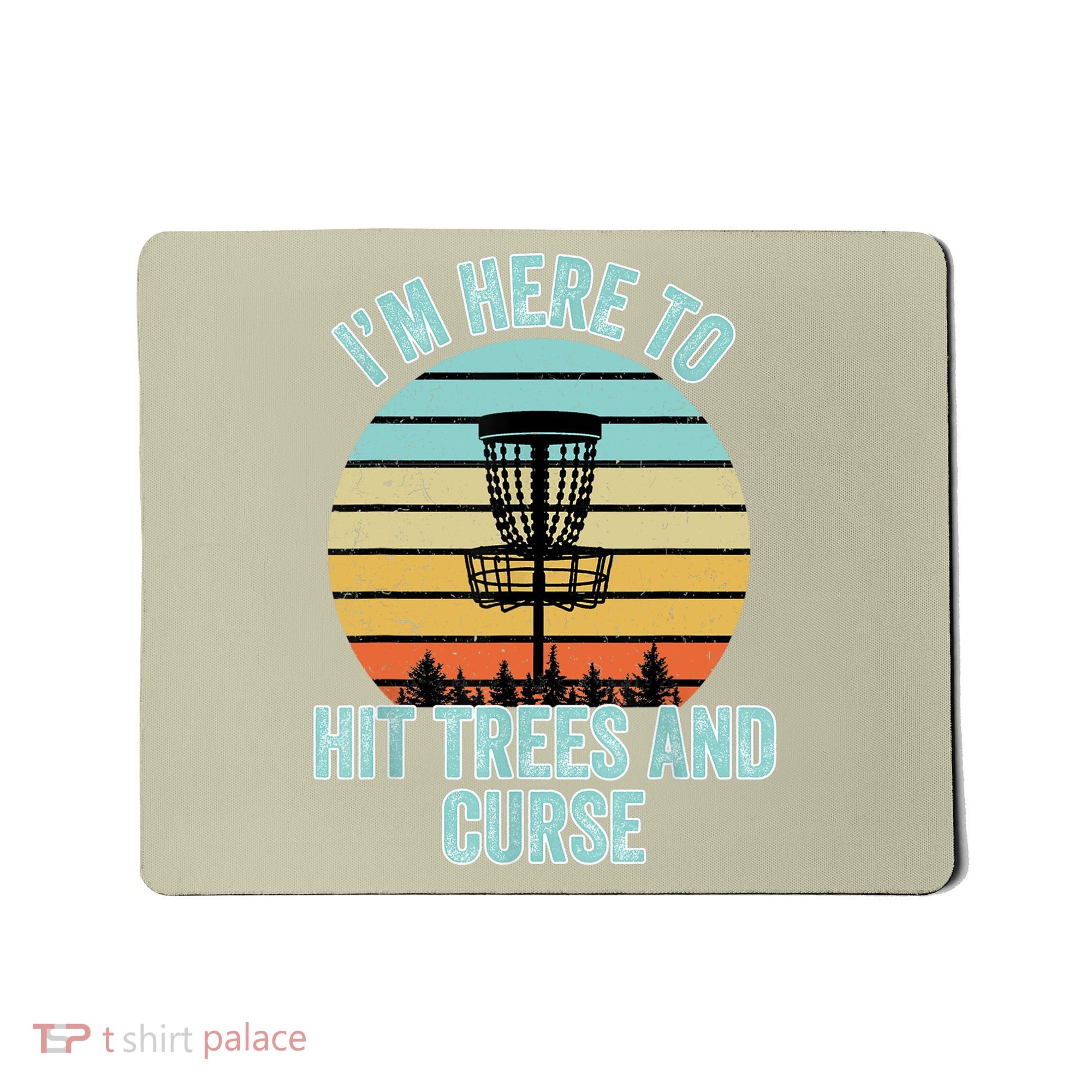 Disc Golf Funny Hit Trees And Curse Retro Disc Golf Gi T Mousepad