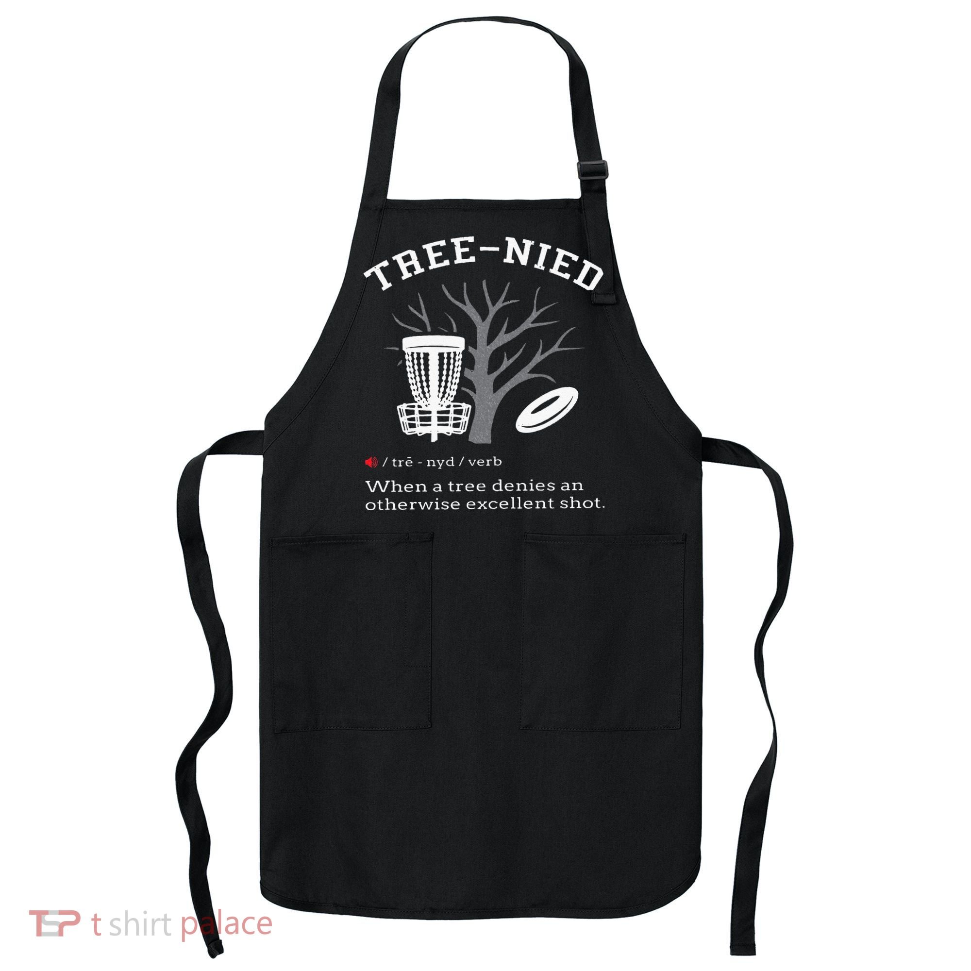 Disc Golf Funny Stupid Tree Treenied III Apron