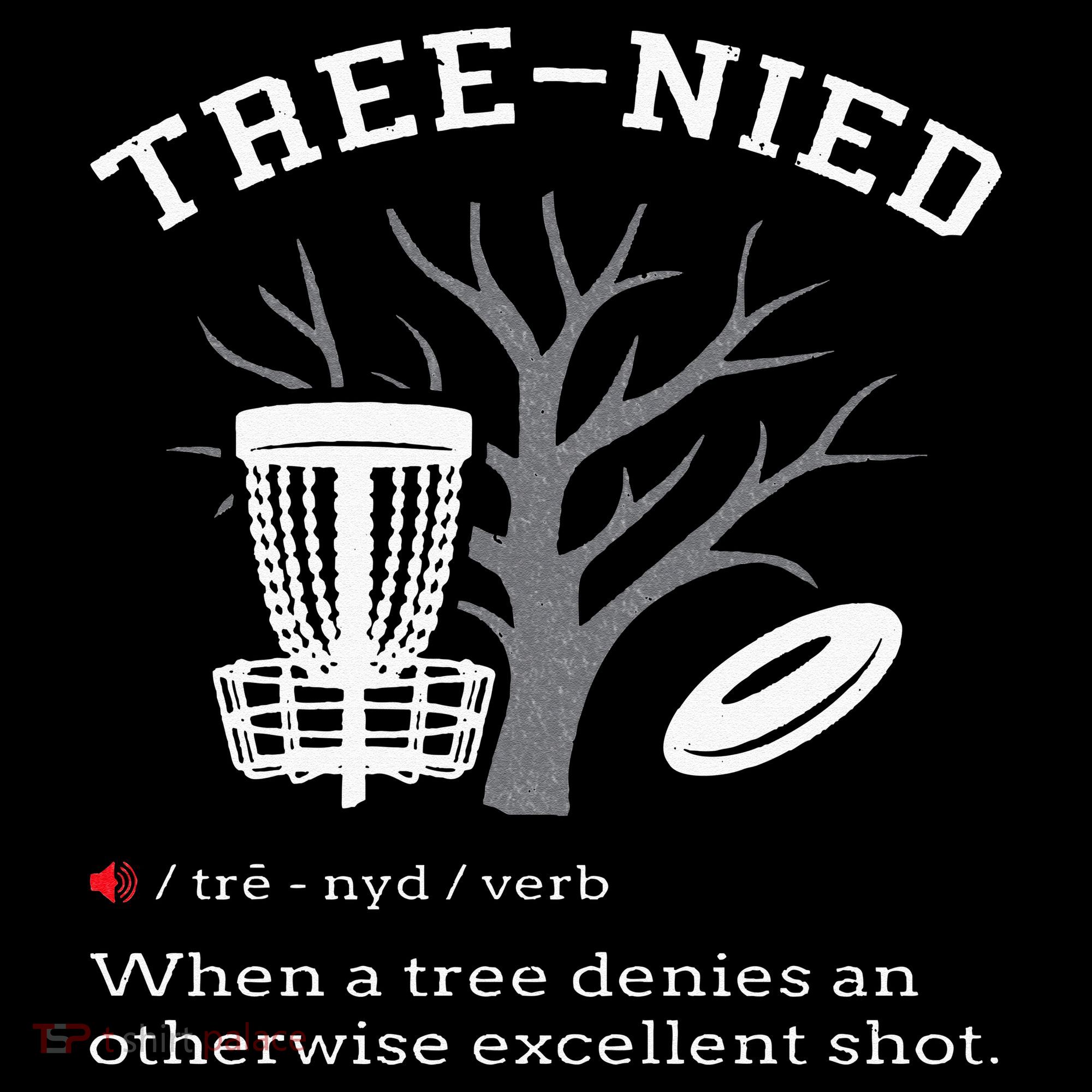 Disc Golf Funny Stupid Tree Treenied III Button