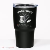 Disc Golf Funny Stupid Tree Treenied III Tumbler thumb 0